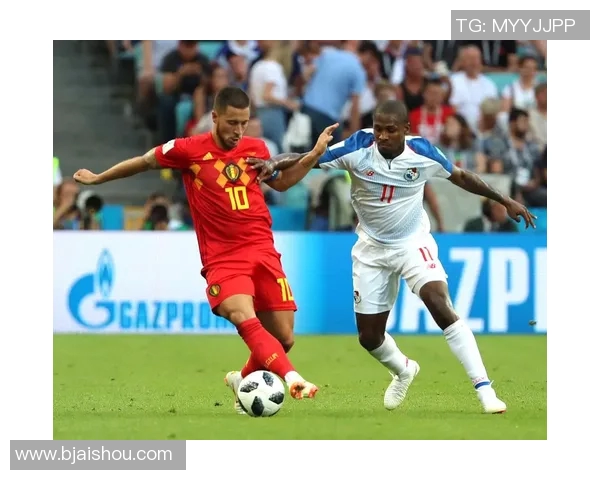 比利时与巴拿马在线直播赛事分析及精彩瞬间回顾